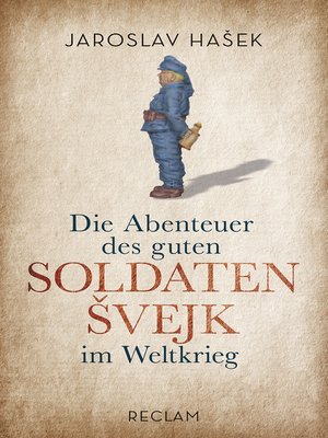 cover image of Die Abenteuer des guten Soldaten Švejk im Weltkrieg